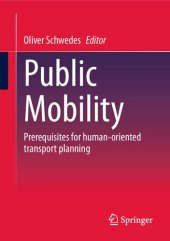 book Public Mobility: Prerequisites for human-oriented transport planning