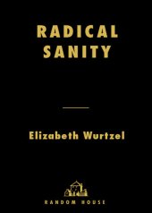 book Radical Sanity: Commonsense Advice for Uncommon Women