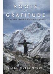 book Roots of Gratitude: One Man's Global Search for the Truth