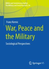 book War, Peace and the Military: Sociological Perspectives