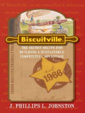 book Biscuitville: The Secret Recipe for Building a Sustainable Competitive Advantage