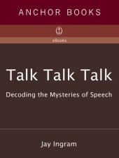 book Talk Talk Talk: Decoding the Mysteries of Speech