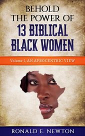 book Behold the Power of 13 Biblical Black Women