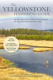 book The Yellowstone Fly-Fishing Guide, New and Revised