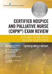 book Certified Hospice and Palliative Nurse (CHPN) Exam Review: A Study Guide with Review Questions