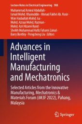 book Advances in Intelligent Manufacturing and Mechatronics: Selected Articles from the Innovative Manufacturing, Mechatronics & Materials Forum (iM3F 2022), Pahang, Malaysia