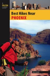 book Best Hikes Near Phoenix: A Falcon Guide