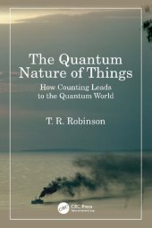 book The Quantum Nature of Things: How Counting Leads to the Quantum World