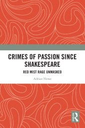 book Crimes of Passion Since Shakespeare: Red Mist Rage Unmasked