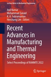 book Recent Advances in Manufacturing and Thermal Engineering: Select Proceedings of RAMMTE 2022