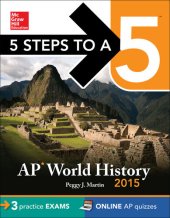 book 5 Steps to a 5 AP World History, 2015 Edition