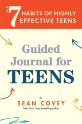 book The 7 Habits of Highly Effective Teens: Guided Journal (Ages 12-17)