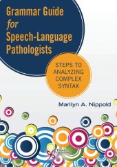 book Grammar Guide for Speech-Language Pathologists: Steps to Analyzing Complex Syntax