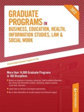 book Peterson's Graduate Programs in Business, Education, Health, Information Studies, Law & Social Work 2012