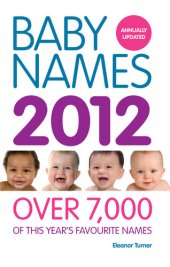 book Baby Names 2012: Over 7,000 of this year's favourite names