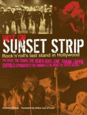 book Riot on Sunset Strip: Rock 'n' Roll's Last Stand in Hollywood