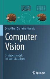 book Computer Vision: Statistical Models for Marr's Paradigm