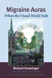 book Migraine Auras: When the Visual World Fails