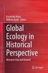 book Global Ecology in Historical Perspective: Monsoon Asia and Beyond