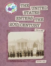 book The United States Enters the 20th Century