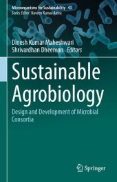 book Sustainable Agrobiology: Design and Development of Microbial Consortia