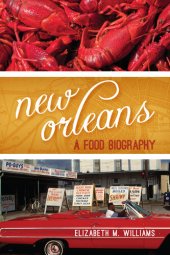 book New Orleans: A Food Biography