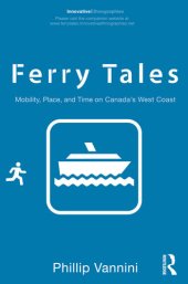 book Ferry Tales: Mobility, Place, and Time on Canada's West Coast