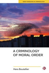 book A Criminology of Moral Order