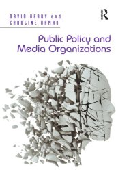 book Public Policy and Media Organizations