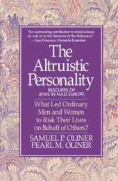 book Altruistic Personality: Rescuers Of Jews In Nazi Europe