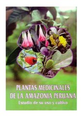 book Plantas medicinales de la amazonía peruana. Estudio de su uso y cultivo