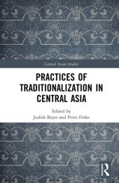 book Practices of Traditionalization in Central Asia