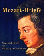 book Mozart-Briefe: Ausgewählte Briefe von Wolfgang Amadeus Mozart