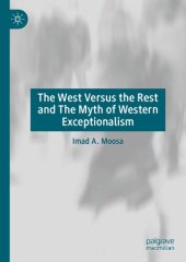 book The West Versus the Rest and The Myth of Western Exceptionalism