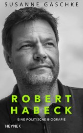 book Robert Habeck: Eine politische Biografie