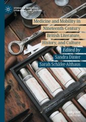 book Medicine and Mobility in Nineteenth-Century British Literature, History, and Culture