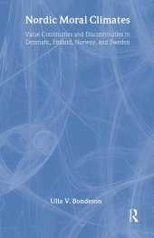 book Nordic Moral Climates: Value Continuities and Discontinuities in Denmark, Finland, Norway, and Sweden