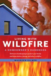 book Living with Wildfire: A Homeowner's Handbook