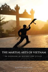 book The Martial Arts of Vietnam: An Overview of History and Styles