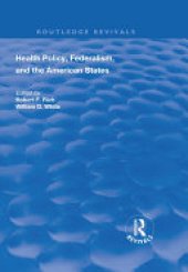 book Health Policy, Federalism and the American States