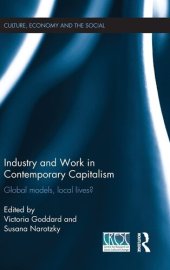 book Industry and Work in Contemporary Capitalism: Global Models, Local Lives? (CRESC)