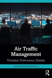 book Air Traffic Management: Principles, Performance, Markets