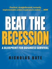 book Beat the Recession: A Blueprint for Business Survival