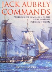 book Jack Aubrey Commands: An Historical Companion to the Naval World of Patrick O'Brian