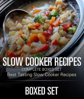 book Slow Cooker Recipes Complete Boxed Set: 3 In 1 Box Set