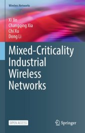 book Mixed-Criticality Industrial Wireless Networks