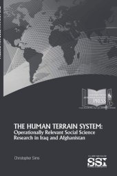 book The Human Terrain System: Operationally Relevant Social Science Research in Iraq and Afghanistan