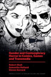 book Gender and Contemporary Horror in Comics, Games and Transmedia