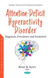 book Attention-Deficit Hyperactivity Disorder: Diagnosis, Prevalence and Treatment