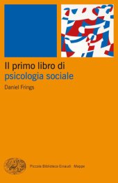 book Il primo libro di psicologia sociale